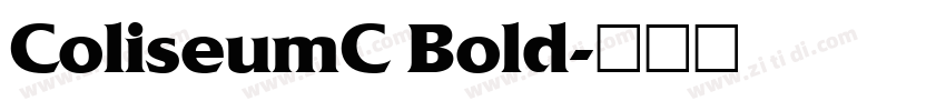 ColiseumC Bold字体转换